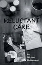 Reluctant Care - Paperback