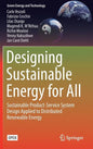 Designing Sustainable Energy for All: Sustainable Product-Service System Design Applied to Distributed Renewable Energy - Hardcover