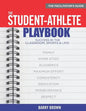 The Student-Athlete Playbook: The Facilitator's Guide - Paperback