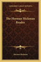 The Herman Hickman Reader - Paperback