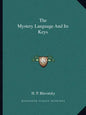 The Mystery Language and Its Keys - Paperback