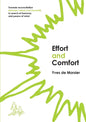 Effort and Comfort: Towards reconciliation between nature and humanity in search of harmony and peace of mind - Paperback