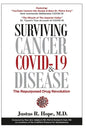 Surviving Cancer, COVID-19, and Disease: The Repurposed Drug Revolution - Paperback