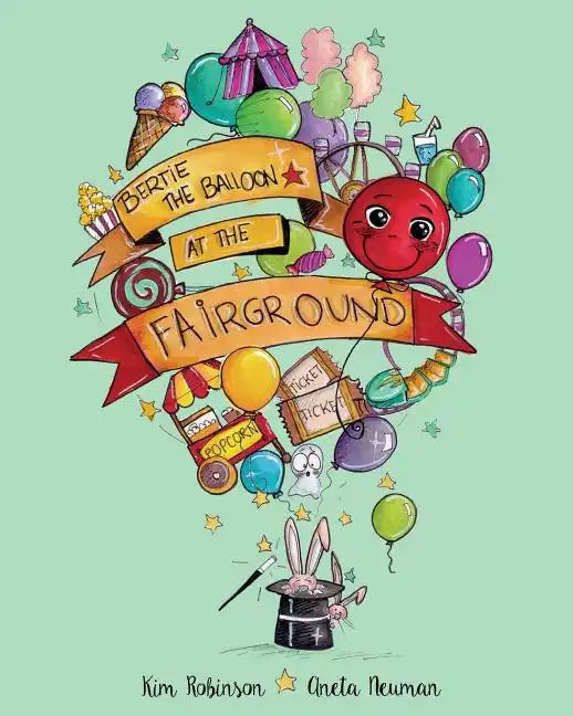 Bertie The Balloon at the Fairground - Paperback
