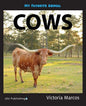 My Favorite Animal: Cows - Paperback