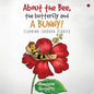 About the Bee, the Butterfly and a Bunny!: Learning through Stories - Paperback