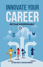 Innovate Your Career - Paperback