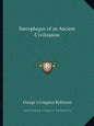 Sarcophagus of an Ancient Civilization - Paperback