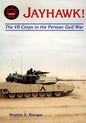 Jayhawk: The VII Corps in the Persian Gulf War - Paperback