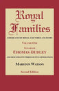 Royal Families: Americans of Royal and Noble Ancestry. Volume One, Gov. Thomas Dudley. Second Edition - Paperback
