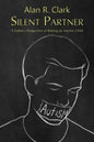 Silent Partner: A Father's Perspective of Raising an Autistic Child - Paperback