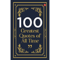100 Greatest Quotes of All Time - Paperback