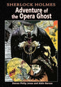 Sherlock Holmes: Adventure of the Opera Ghost - Paperback