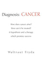Diagnosis: Cancer - Paperback