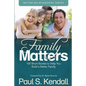 Family Matters: 100 Short Stories to Help You Build a Better Family - Paperback