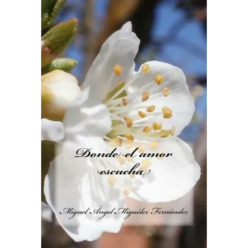 Donde el amor escucha - Paperback