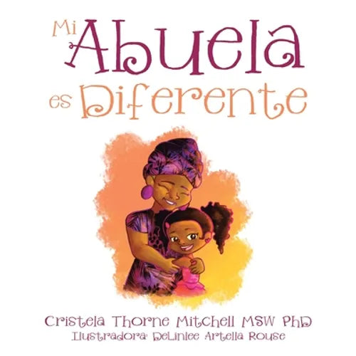 Mi Abuela Es Diferente - Paperback
