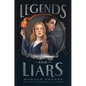 Legends and Liars - Paperback