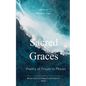 Sacred Graces Poetry of Prayer in Places - Paperback