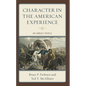 Character in the American Experience: An Unruly People - Paperback