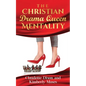 The Christian Drama Queen Mentality - Paperback