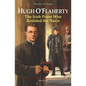 Hugh O'Flaherty: The Irish Priest Who Resisted the Nazis - Paperback