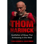 Thom Harinck: Godfather of Muay Thai Kickboxing in the West - Paperback