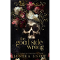 The Good Side of Wrong: Special Edition - Paperback