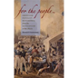 For the People: American Populist Movements from the Revolution to the 1850s - Paperback