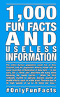 1,000 Fun Facts and useless information: #OnlyFunFacts - Paperback