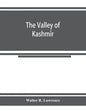 The valley of Kashmír - Paperback