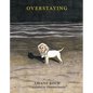 Overstaying - Paperback