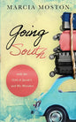 Going South: with the God of Jacob's and My Mistakes - Paperback
