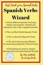 Spanish Verbs Wizard: Everything you need to conquer Spanish verbs and speak Spanish fluently - Paperback