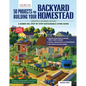 50 Projects for Building Your Backyard Homestead, Updated Edition: A Hands-On, Step-By-Step Sustainable-Living Guide - Paperback