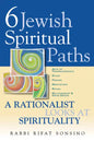 Six Jewish Spiritual Paths: A Rationalist Looks at Spirituality - Paperback