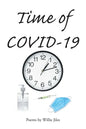 Time of COVID-19: Poems by Willie Jiles - Paperback