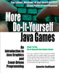 More Do-It-Yourself Java Games: An Introduction to Java Graphics and Event-Driven Programming - Paperback