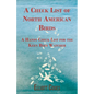 A Check List of North American Birds - A Handy Check List for the Keen Bird Watcher - Paperback