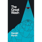 The Great Wash (original U.S. title: The Secret Masters) (Valancourt 20th Century Classics) - Paperback