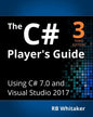 The C# Player's Guide (3rd Edition) - Paperback