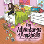The Adventures of Annabelle: Annabelle and Her First Garden - Paperback