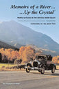 Memoirs of A River...Up the Crystal, Volume Two: People and Places in the Crystal River Valley-Carbondale, It's ALL about You! - Paperback