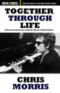 Together Through Life: A Personal Journey with the Music of Bob Dylan - Paperback
