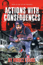 Actions with Consequences - Paperback