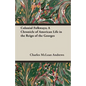 Colonial Folkways; A Chronicle of American Life in the Reign of the Georges - Paperback
