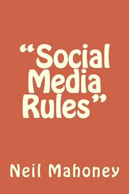 "Social Media Rules" - Paperback