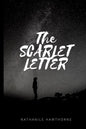 The Scarlet Letter: New Premium Classic Edition - The Scarlet Letter By Nathaniel Hawthorne - Paperback