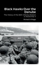 Black Hawks Over the Danube: The History of the 86th Infantry Division in World War II - Hardcover