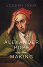 Alexander Pope in the Making - Hardcover